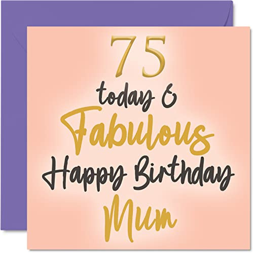 Stuff4 Geburtstagskarte zum 75. Geburtstag für Mama, 75 Today Fabulous | Geburtstagskarte für Mama von Tochter Sohn Mutter-Geburtstagsgeschenke 145 mm schöne Grußkarten Geschenk für Mama Mutter