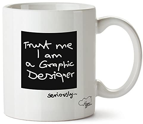 Hippowarehouse Trust me I'm a Graphic Designer, Seriously? Printed Mug Cup Ceramic 10oz