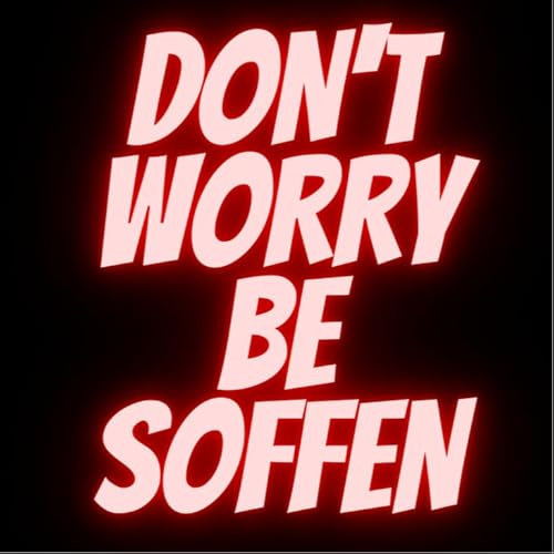 50x Don't Worry Be Soffen Aufkleber - Malle Festival Party Sticker - Bier Sauf Sticker (6 x 6 cm)