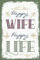mrdeco Metall Schild 20x30cm gewölbt Happy wife happy Life Deko Blechschild Tin Sign