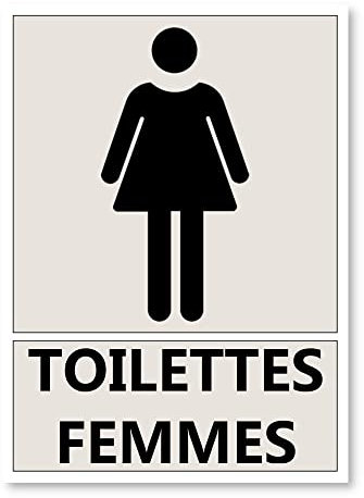 Signalétique Toilettes Femmes - Plastique rigide PVC - Kit de fixation inclus - Protection Anti-UV - Fabriqué en France