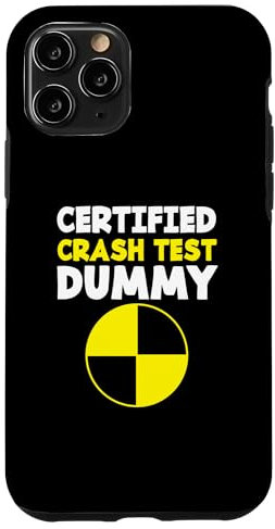 Hülle für iPhone 11 Pro Autounfall Autounfall Zertifiziert Crash Test Dummy