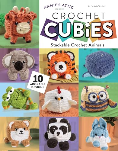 Crochet Cubies: Stackable Crochet Animals