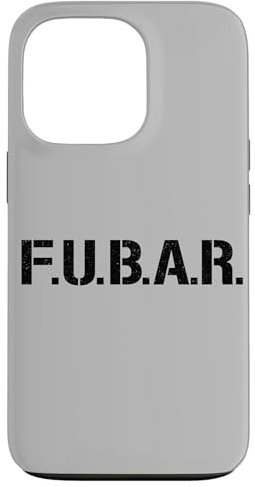 AKRONYM FUBAR F.U.B.A.R. Hülle für iPhone 13 Pro