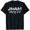 Jahaa Mache ich Lustige Sprüche für Männer Sprüche Herren T-Shirt