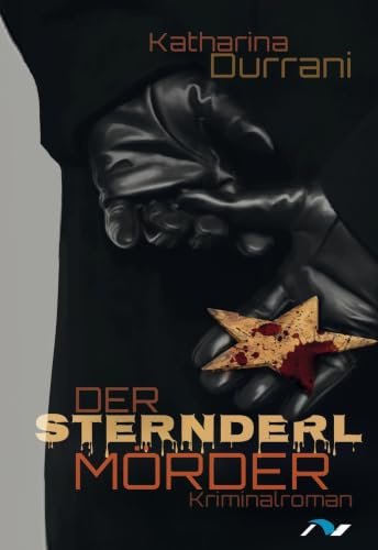 Der Sternderl-Mörder: Kriminalroman (Simone Jaan)