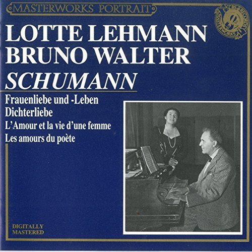 Schumann: Frauenliebe und -Leben / Dichterliebe