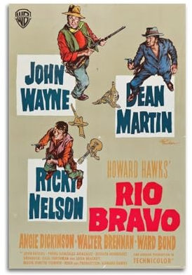 MJIFEI Rio Bravo Poster, dekoratives Leinwandposter, Wandkunst, Dekor, Wohnen, modern, Familienschlafzimmer, Dekoration, Poster, 30 x 45 cm, ungerahmter Stil