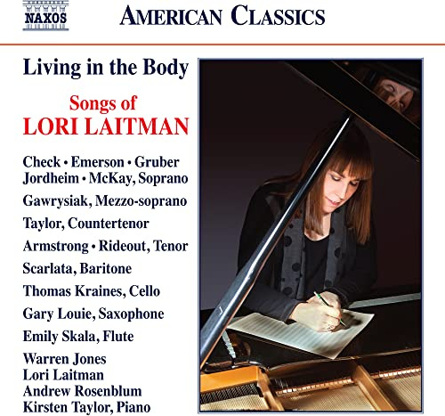 Lori Laitman: Living in the Body - Songs of Lori Laitman