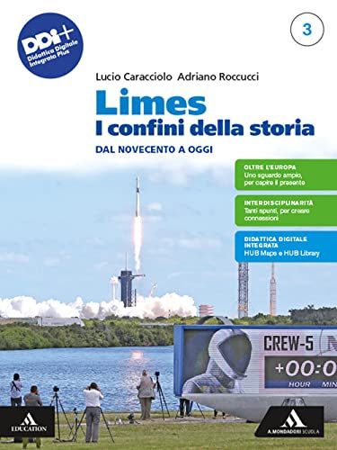 Limes. I confini della storia. Per le Scuole superiori. Con e-book. Con espansione online. Dal Novecento a oggi (Vol. 3)
