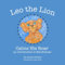 Leo the Lion Calms His Roar: An Introduction to Mindfulness
