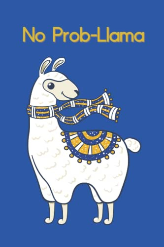 No Prob-Llama Notebook: Workbook for School College University Work, Wide Ruled, 6x9, 120 pages, School Notebook, Lined Blank Journal, Daily Tasks ... Teens Students, Llama Drama Back To School