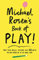 Michael Rosen's Book of Play: Why play really matters, and 101 ways to get more of it in your life (Wellcome Collection) (English Edition)