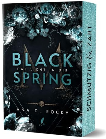 Black Spring - Das Licht in dir: Band 4 der Dark Reverse Harem, Forbidden Love Black-Reihe im Morata-Universe