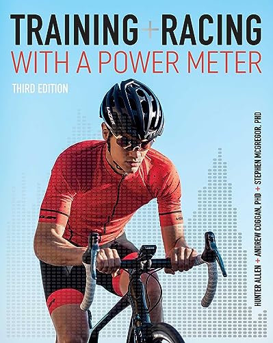 Training and Racing with a Power Meter 3rd edition: Third Edition (English Edition)