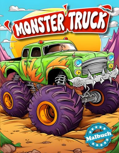 Monster Truck Malbuch: Ausmalbuch mit Monster Trucks Malvorlagen für Kinder ab 4 Jahren zum Ausmalen - Monstertrucks, Autos, LKW - Ein Malspaß für Kinder und Erwachsene