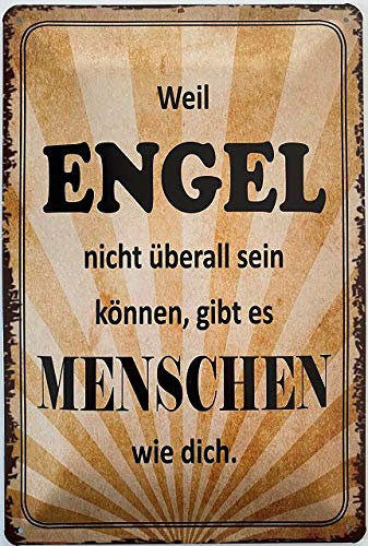 Deko7 Blechschild 30 x 20 cm Spruch: Weil Engel Nicht überall Sein können, gibt es Menschen