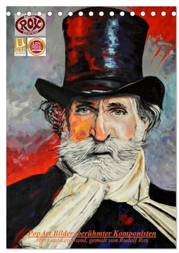 PopArt Bilder berühmter Komponisten (Tischkalender 2026 DIN A5 hoch), CALVENDO Monatskalender: Acryl auf Leinwand, gemalt von Rudolf Rox (CALVENDO Kunst)