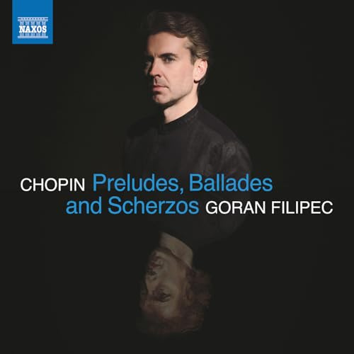 Chopin: Preludes, Balladen und Scherzi