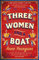 Three Women and a Boat: The warm, life-affirming BBC Radio 2 Book Club Pick