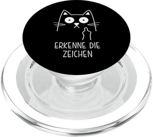 Erkenne die Zeichen Katze Katzenliebhaber Mittelfinger PopSockets PopGrip für MagSafe