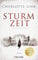 Sturmzeit: Roman (Die Sturmzeittrilogie 1)