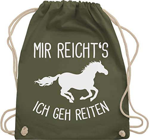 Turnbeutel Rucksack - Taschen - Mir reichts ich geh Reiten I Geschenk Pferde I Pferdemädchen I Pferdeliebhaber - Unisize - Olivgrün - pferdegeschenk stalltasche pferd pferdespruch gehe beutel