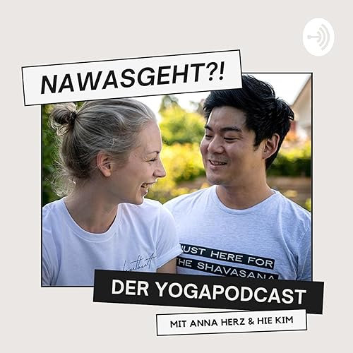 Nawasgeht?! – Der Yoga Podcast