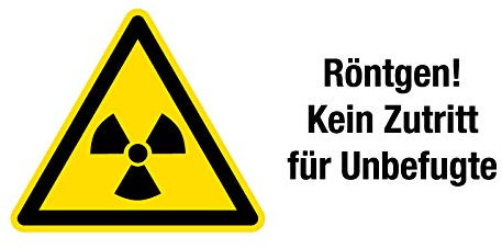 Warnschild Röntgen! Kein Zutritt für Unbefugte - Kunststoff selbstklebend - 20x40 cm