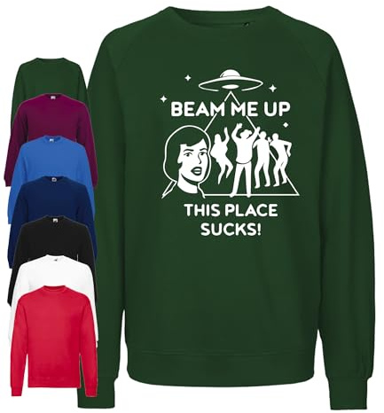Beam Me Up This Place Sucks Jumper | Fancy Dress | Halloween (UK, Alpha, S, Regular, Regular, Bottle Green)