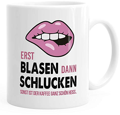 MoonWorks® Kaffee-Tasse Erst Blasen dann Schlucken Spruch Heisse Tasse sexy Lippen weiß unisize