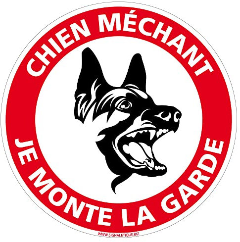 Panneau de Signalisation Alu. Panneau Interdiction. Panneau Parking, Panneau d'information Aluminium 2 mm - Diamètre 170 mm - Chien méchant je monte la garde -