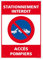 Panneau Stationnement Interdit, Accès Pompiers Alu 2 Mm - 300 X 420 Mm Signalisation Rectangulaire Prépercée Avec Kit De Fixation Fabrication Française