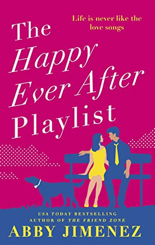The Happy Ever After Playlist: 'Full of fierce humour and fiercer heart' Casey McQuiston, New York Times bestselling author of Red, White & Royal Blue (English Edition)