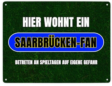 Hier wohnt ein Saarbrücken-Fan Metallschild XXL in 28x38 cm mit Rasenmotiv Sportfan Saarbrücken Sport Deutschland Kult Blechschild