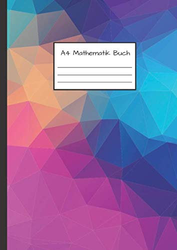 A4 Mathematik Buch: Notizbuch DIN A4 - Kladde kariert 5 mm - 110 Seiten - Notizheft, Tagebuch, Schreibbuch - Geometrisches Muster