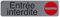 Exacompta - Réf. 67152E - 1 plaque de porte adhésive Entrée interdite - Plaque murale imprimée de signalisation - Sur tous supports - Aspect aluminium brossé - Dimensions : 16,5 x 4,4 cm