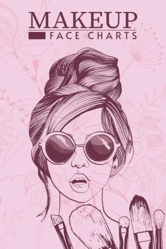 Makeup Face Charts: Blank Makeup Face Chart For Makeup Lovers And Artists To Organize And Plan Their Designs