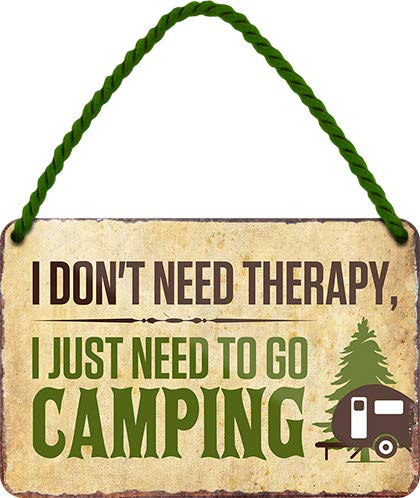 schilderkreis24 Blechschilder Kollektion 18x12cm – Lustige Camping-Sprüche: Dekoration & Geschenkideen für Campingliebhaber (I Don't Need Therapy. Camping)
