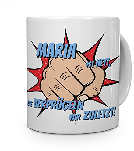 printplanet Tasse mit Namen Maria - Motiv Verprügeln - Namenstasse, Kaffeebecher, Mug, Becher, Kaffeetasse - Farbe Weiß
