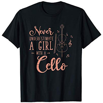 Unterschätze niemals ein Mädchen mit einem Cello T-Shirt