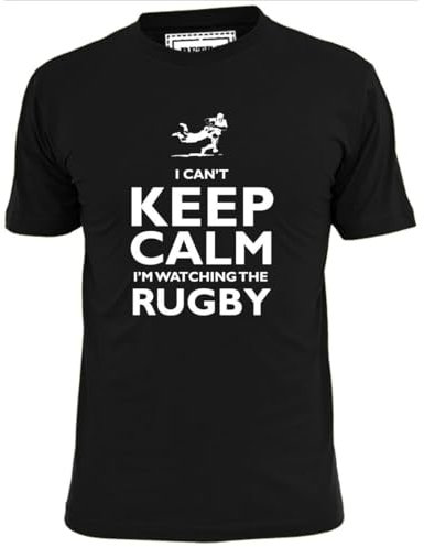 Mens I Can't Keep Calm I'm Watching The Rugby T Shirt Six Nations Rugger Black3XL