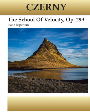 Czerny - The School Of Velocity Op. 299: Piano Repertoire