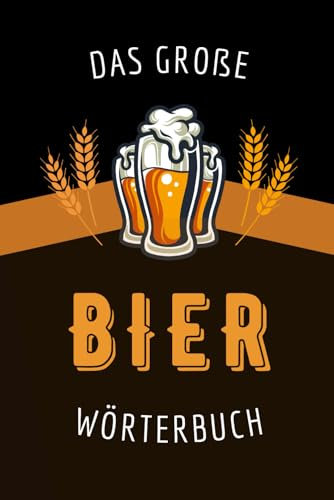 Das große Bier Wörterbuch