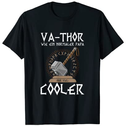 Vathor Vater Thor Cool Hammer Dad Fathor T-Shirt