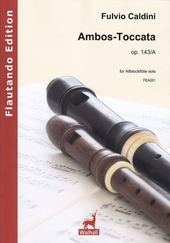 Amoss-Toccata op. 143/A für Altblockflöte solo (Spielpartitur)