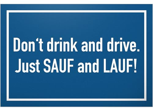 DankeDir! Don't drink and drive Schild mit Spruch - lustiges Geschenk für ihn Geschenkidee Geburtstagsgeschenk Männer Jungs Party Deko Zubehör Scherzartikel JGA - Accessoire Fotobox