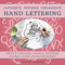 HANDLETTERING BUCH. Über 200 Seiten: Kalligraphie, Alphabete, Patterns, Ornamente. Kreative Vorlagen, Symbole, Bordüren, Rahmen, Icons, Schmuckelemente und mehr!
