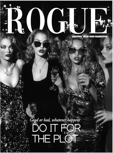 Trendige Wanddekoration – Rogue Do It For The Plot – Flippige, inspirierende Wandkunst für Frauen und Mädchen, College-Dekorationen, feministisches Wohnzimmer, Bar, Badezimmer, ungerahmtes Poster,