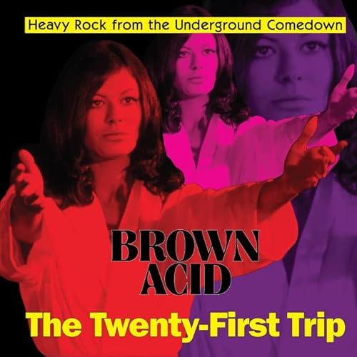 Brown Acid: The Twenty-First Trip